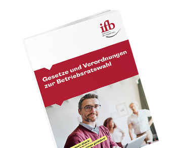 Gesetze zur Betriebsratswahl